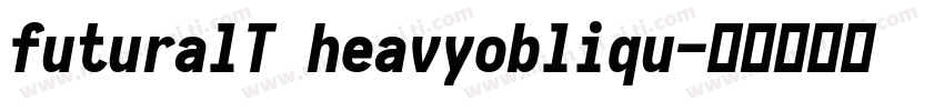 futuralT heavyobliqu字体转换